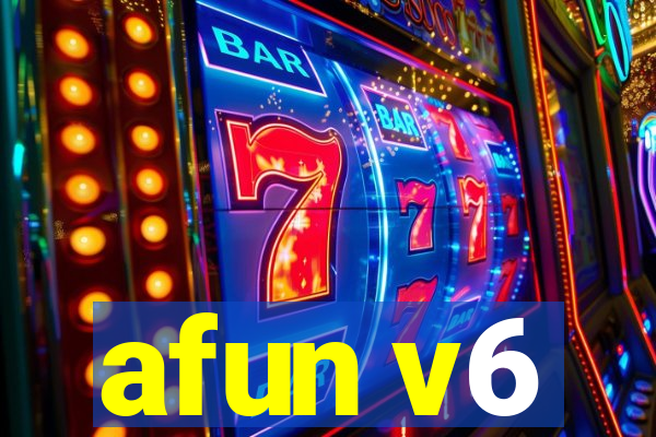 afun v6